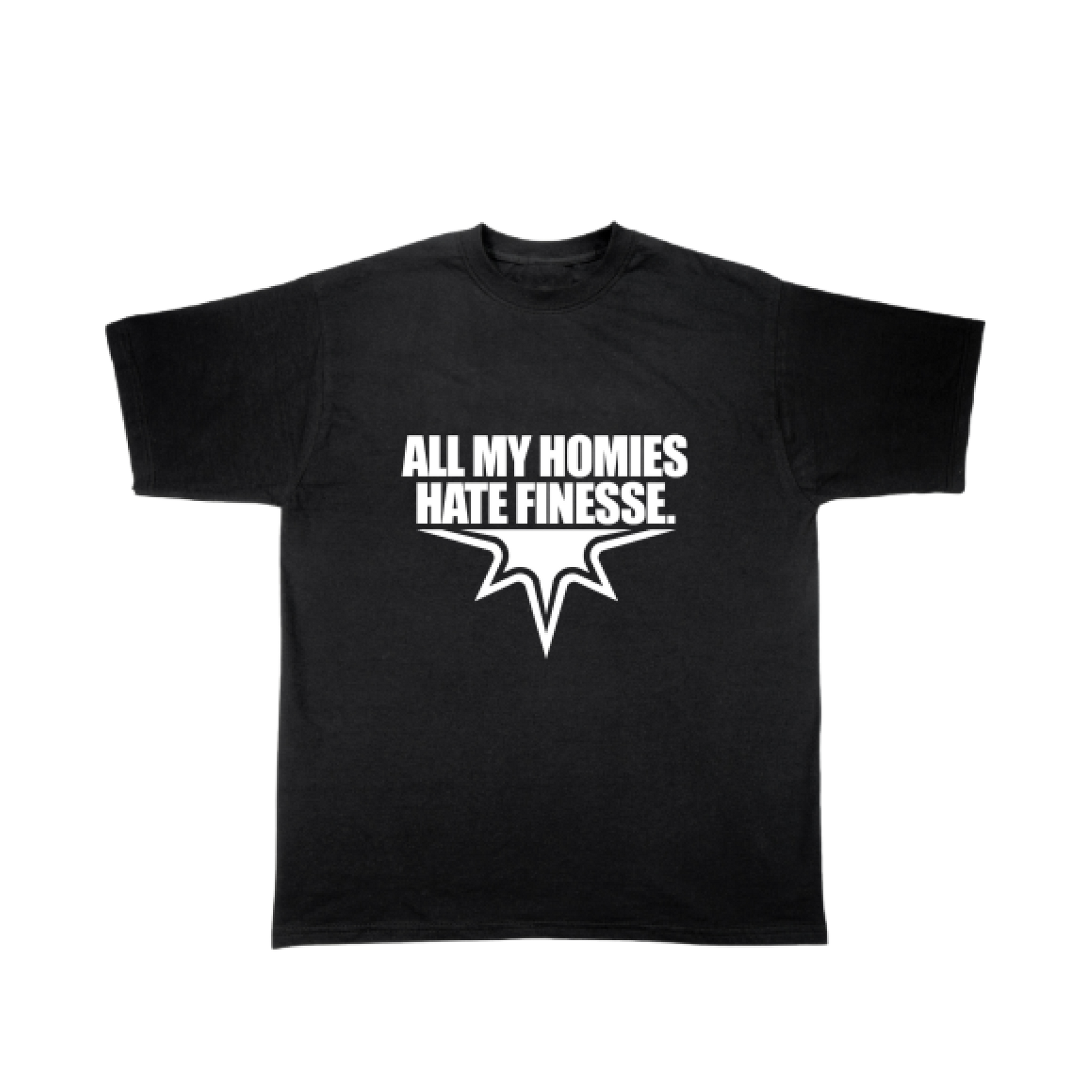 T-shirt All My Homies Hate Finesse présenté sur fond blanc.
